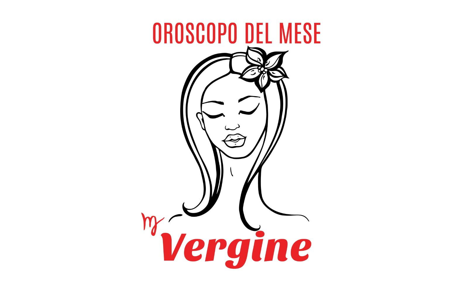 Oroscopo del mese: Vergine - agosto 2018